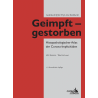 Geimpft – gestorben