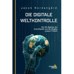 Die digitale Weltkontrolle